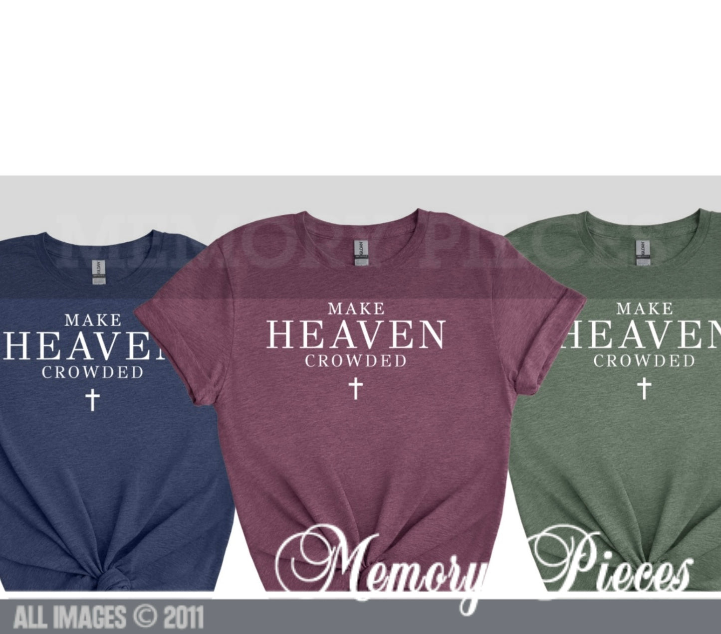 Make Heaven Crowded T-Shirt