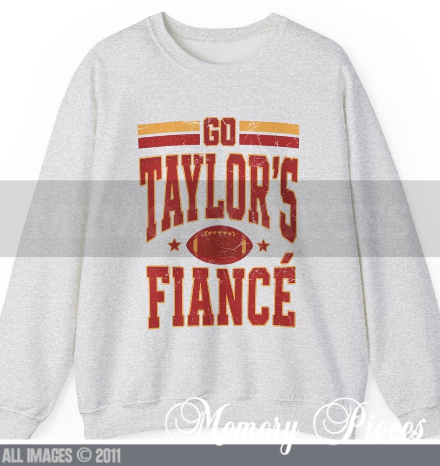 Go Taylor’s Fiancé Crewneck Sweatshirt