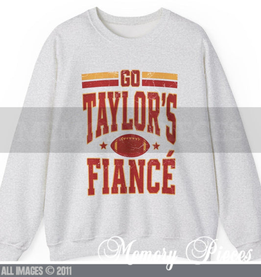Go Taylor’s Fiancé Crewneck Sweatshirt