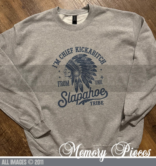 Chief Kickabitch from the Slapahoe Tribe