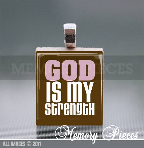 God is my Strength Scrabble Tile Pendant with Ball Chain